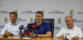 AK Parti Antalya İl Başkanı ve Aksu Belediye Başkanı Olayı Değerlendirdi