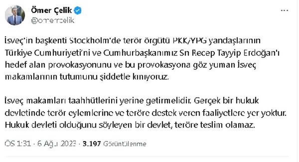 AK Parti Sözcüsü Ömer Çelik, İsveç'in Teröre Destek Veren Tutumunu Kınadı