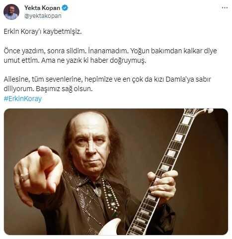 Siyaset ve sanat camiasından peş peşe 'Erkin Koray' mesajları