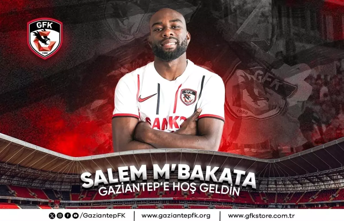 Gaziantep Futbol Kulübü, Salem M'Bakata ile sözleşme imzaladı