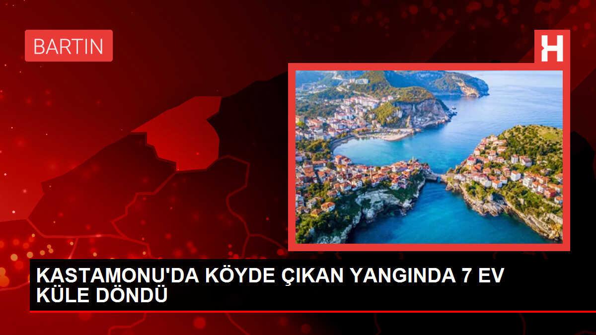 Kastamonu'da çıkan yangında 7 ev küle döndü