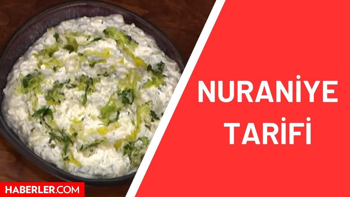 Nuraniye tarifi! Masterchef Nuraniye nedir, nasıl yapılır? Nuraniye için gerekli malzemeler ne? Nuraniye hangi yöreye ait?