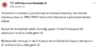 MSB: Suriye'nin kuzeyinde 12 terörist etkisiz hale getirildi