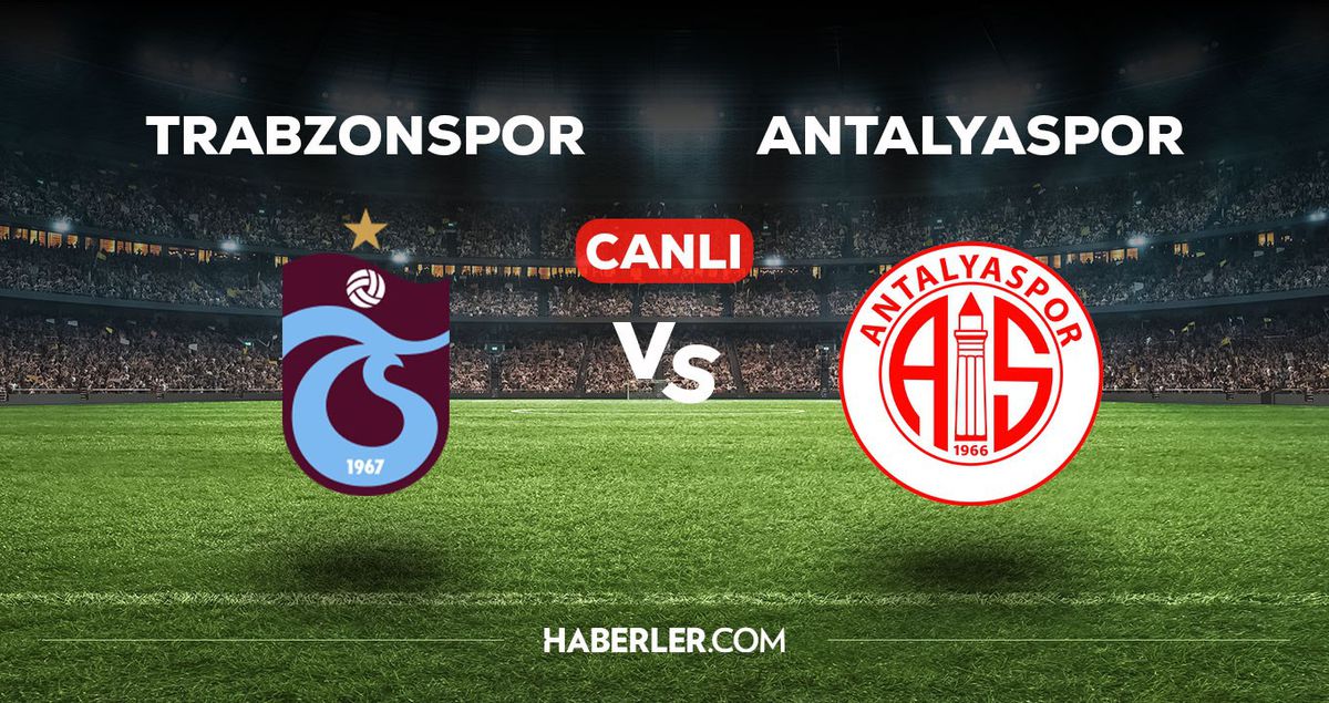 Trabzonspor Antalyaspor maçı CANLI izle! TS Antalyaspor maçı canlı yayın izle! Nereden ve nasıl izlenir?