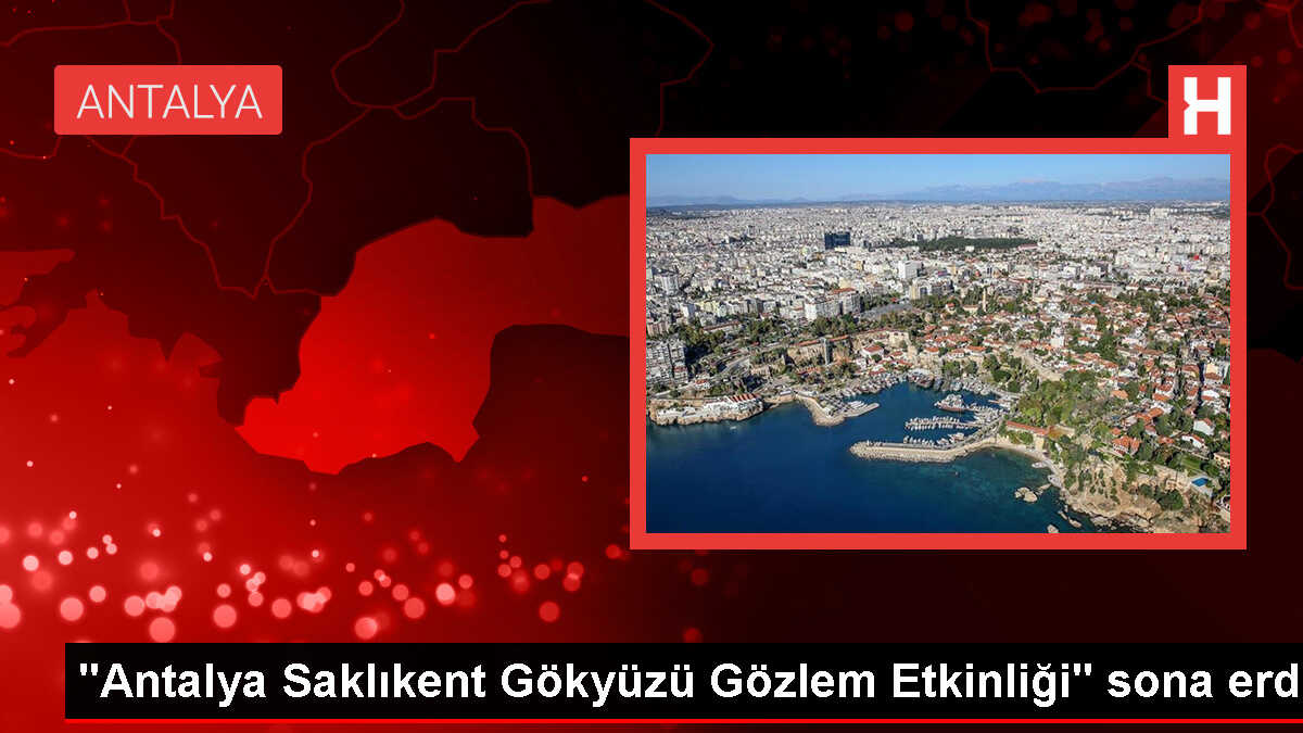 TÜBİTAK Antalya Saklıkent Gökyüzü Gözlem Etkinliği