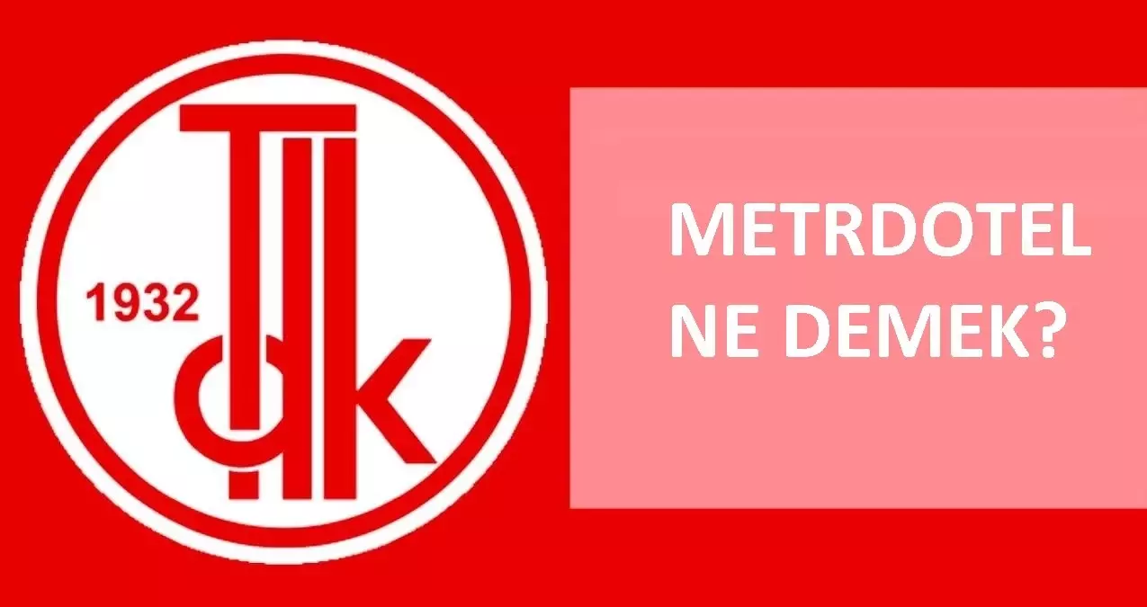 Metrdotel ne demek? TDK'ya göre Metrdotel ne anlama geliyor? Metrdotel nedir?