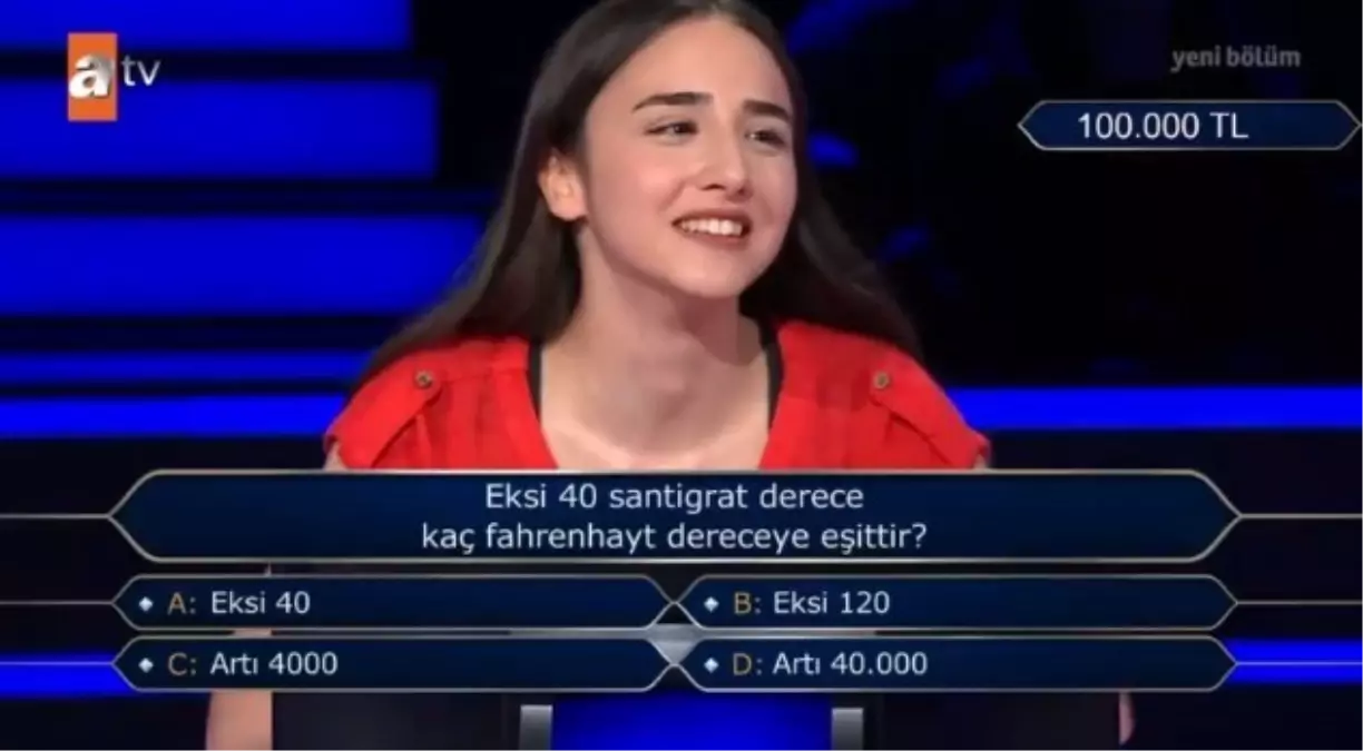 Eksi 40 santigrat derece kaç fahrenhayt dereceye eşittir? Kim Milyoner Olmak İster 15 Ağustos Sorusu Cevabı Nedir? 100 Bin TL'lik soru ve cevabı ne?