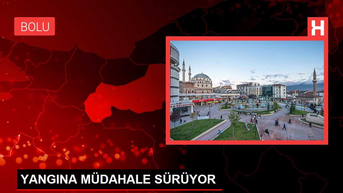 YANGINA MÜDAHALE SÜRÜYOR