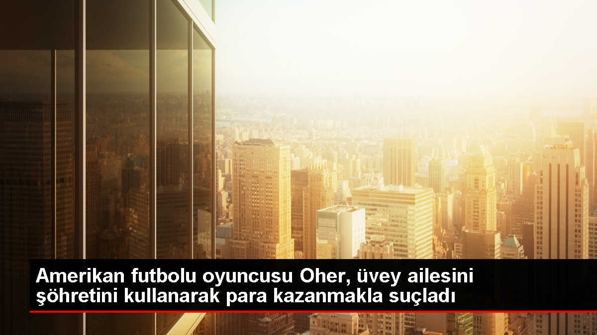 NFL Oyuncusu Michael Oher, Üvey Ailesinin Kendisini Evlatlık Edinmediğini İddia Etti
