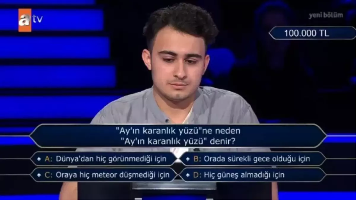 Ay'ın karanlık yüzüne neden 'Ay'ın karanlık yüzü' denir? Kim Milyoner Olmak İster 17 Ağustos Sorusu Cevabı Nedir? 100 Bin TL'lik soru ve cevabı ne?