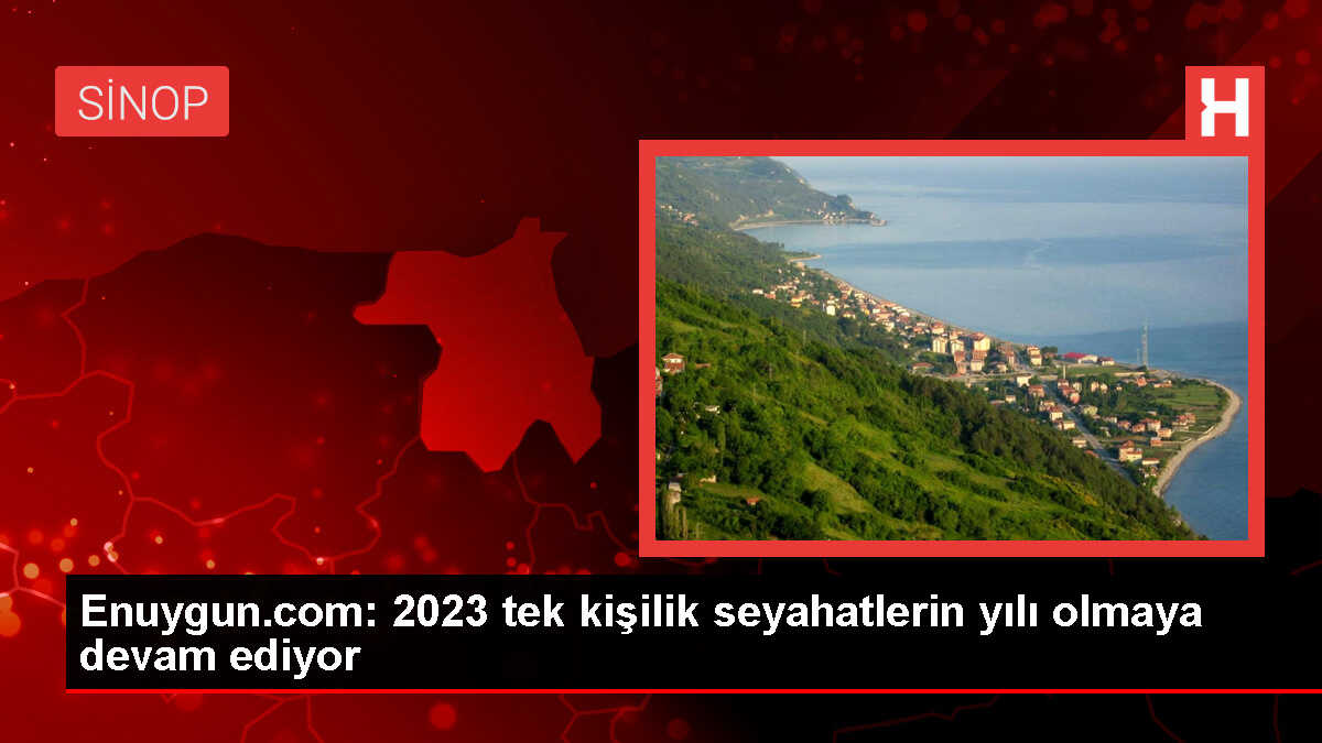 2023'te Seyahat Trendi: Tek Kişilik Seyahatler