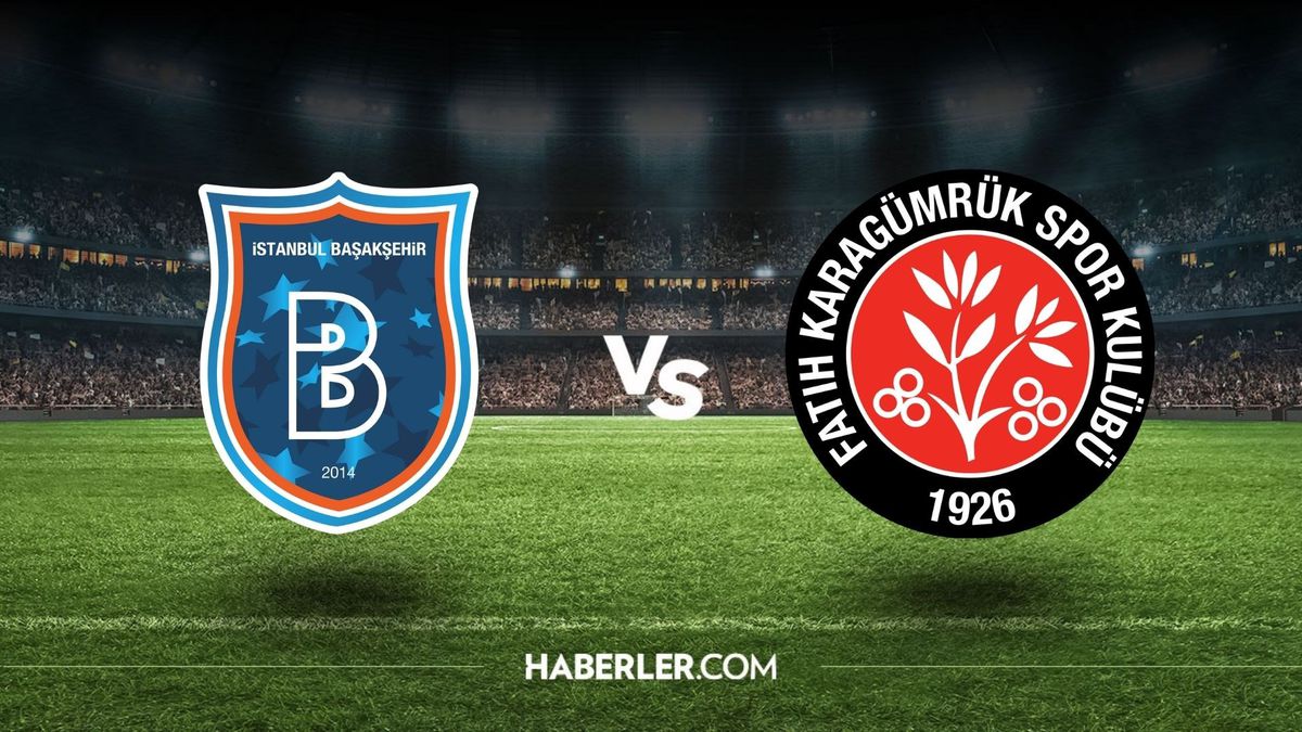 Başakşehir - Fatih Karagümrük maçı ne zaman, saat kaçta? Başakşehir - Fatih Karagümrük hangi kanalda, şifresiz mi?