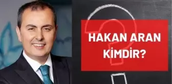 Hakan Aran kimdir? Kaç yaşında, nereli, mesleği ne? İş Bankası Genel Müdürü Hakan Aran'ın hayatı ve biyografisi!