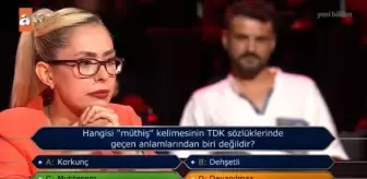 Hangisi 'müthiş' kelimesinin TDK sözlüklerinde geçen anlamlarından... Kim Milyoner Olmak İster 22 Ağustos Sorusu Cevabı Nedir? 100 Bin TL'lik soru!