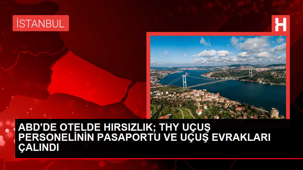 THY'nin New York - İstanbul uçuşunda Flying Chef'in pasaportu ve evrakları çalındı