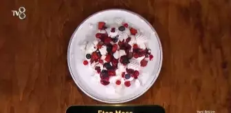 Eton Mess tarifi! Masterchef Eton Mess nedir, nasıl yapılır? Eton Mess için gerekli malzemeler nelerdir? Eton Mess tatlısı hangi ülkeye ait?