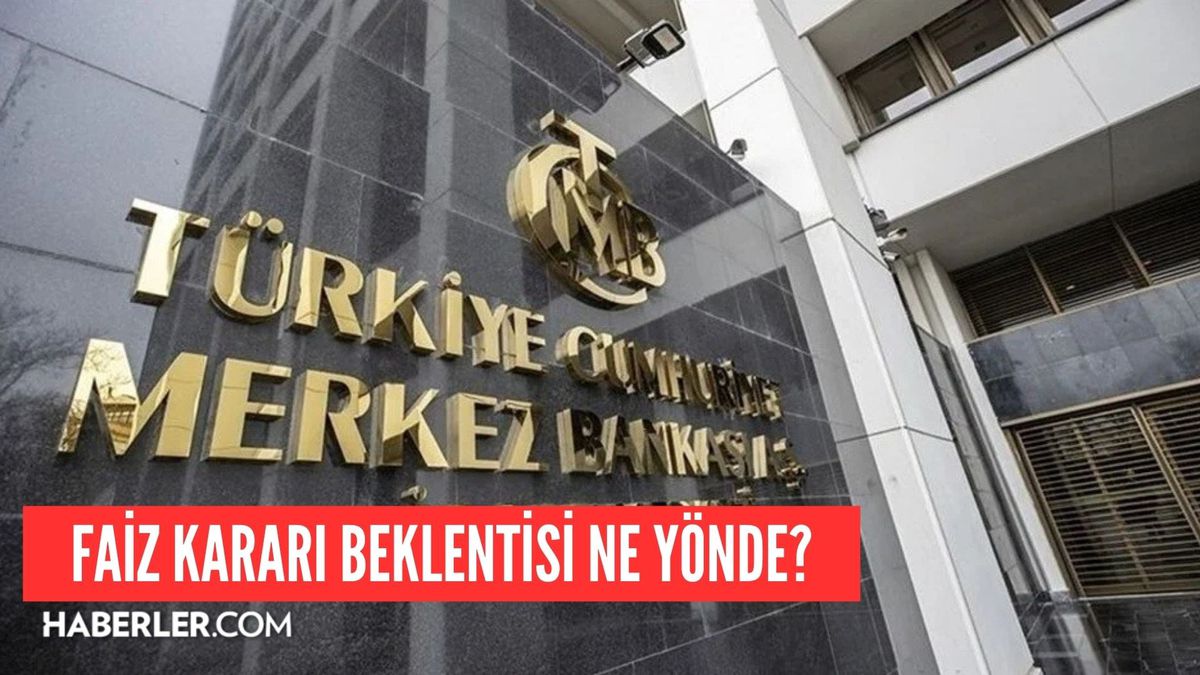 Faiz kararı beklentisi ne yönde? Faiz kararı sonrası borsa ne olur, düşer mi, yükselir mi?