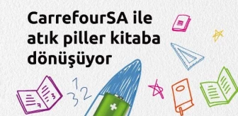 CarrefourSA Atık Pilleri Kitaba Dönüştürerek İhtiyaç Sahibi Çocuklara Destek Oluyor