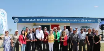 Odunpazarı Belediyesi Yeni Çeşit Deneme ve Çiftçi Eğitim Merkezi'ni Açtı