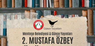 Mustafa Özbey Edebiyat Ödülü, Menteşe'de Sahibini Bulacak
