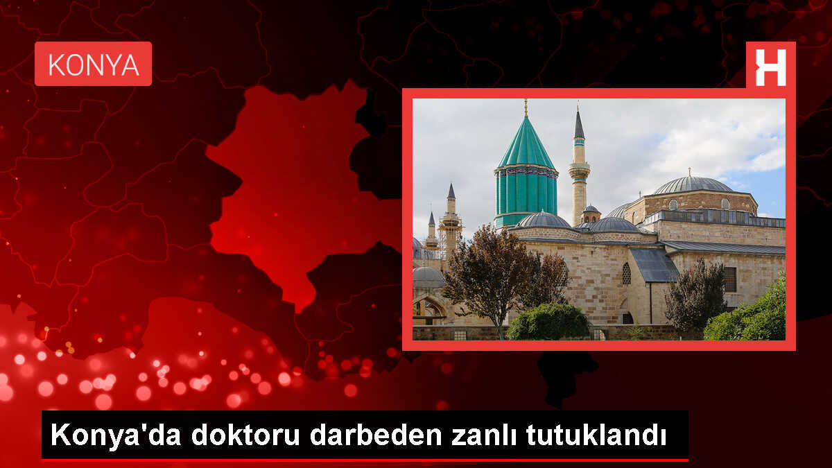 Selçuk Üniversitesi Tıp Fakültesi Hastanesinde Doktora Şiddet Uygulayan Zanlı Tutuklandı