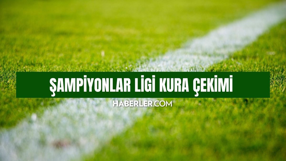 Şampiyonlar ligi kura çekimi hangi kanalda 2024? Şampiyonlar ligi kura çekimi nereden, hangi kanaldan izlenir?