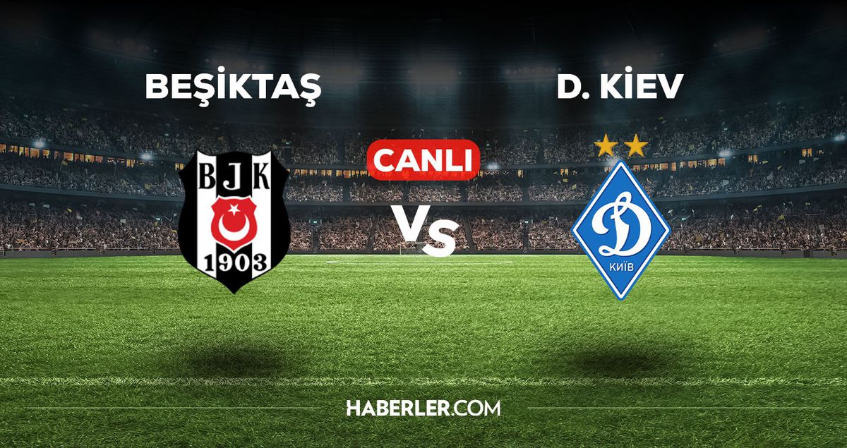 Beşiktaş Dinamo Kiev maçı CANLI izle! BJK Dinamo Kiev maçı canlı yayın izle! Nereden ve nasıl izlenir?