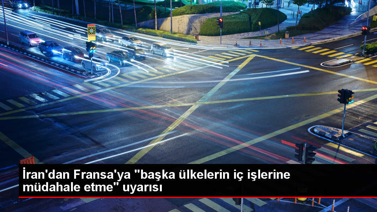 İran Dışişleri Bakanı Macron'a 'kendi ülkesine odaklan' tavsiyesinde bulundu