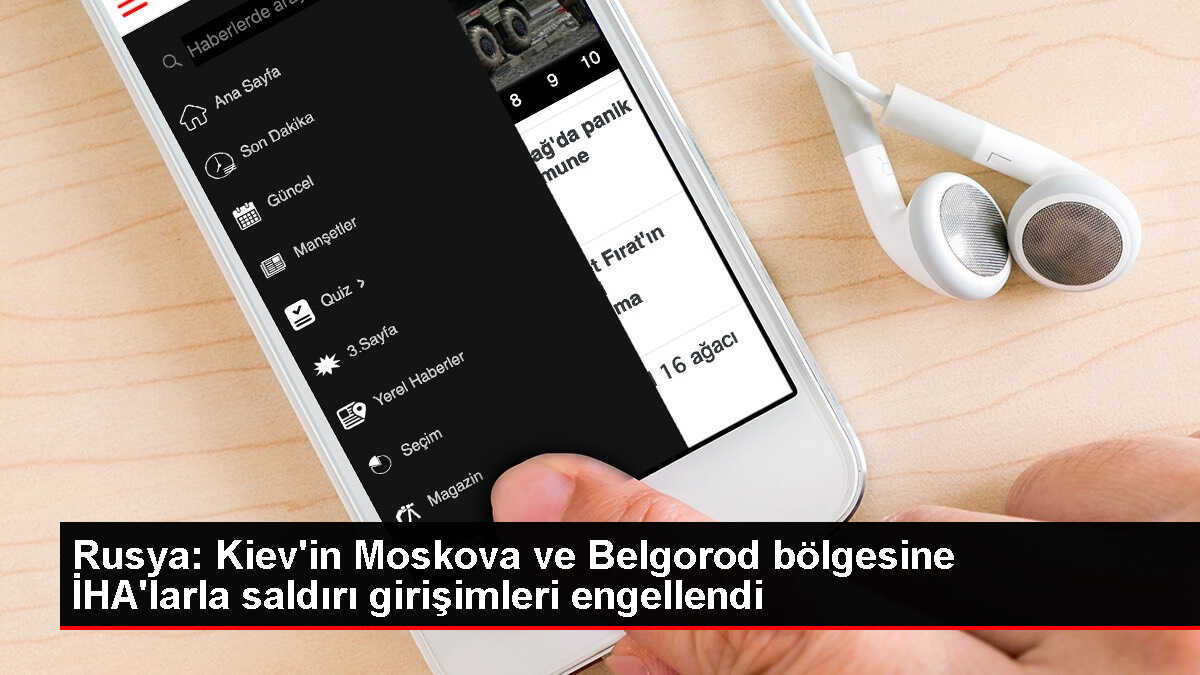 Ukrayna'nın Moskova ve Belgorod bölgesine İHA saldırı girişimleri engellendi