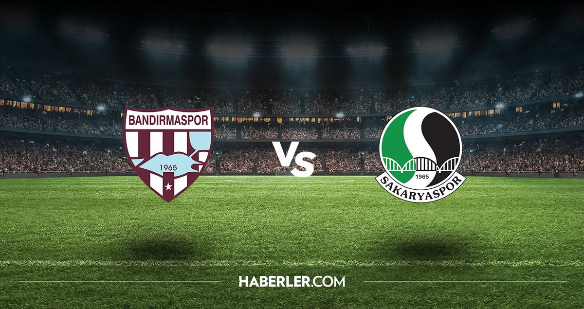 Bandırmaspor - Sakaryaspor maçı ne zaman? Bandırmaspor - Sakaryaspor maçı hangi kanalda, saat kaçta?