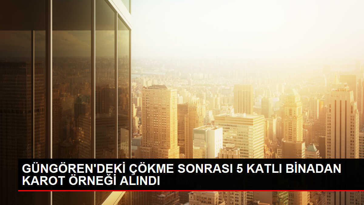 Güngören'de Beton Zemini Çöken Binadan Karot Örneği Alındı
