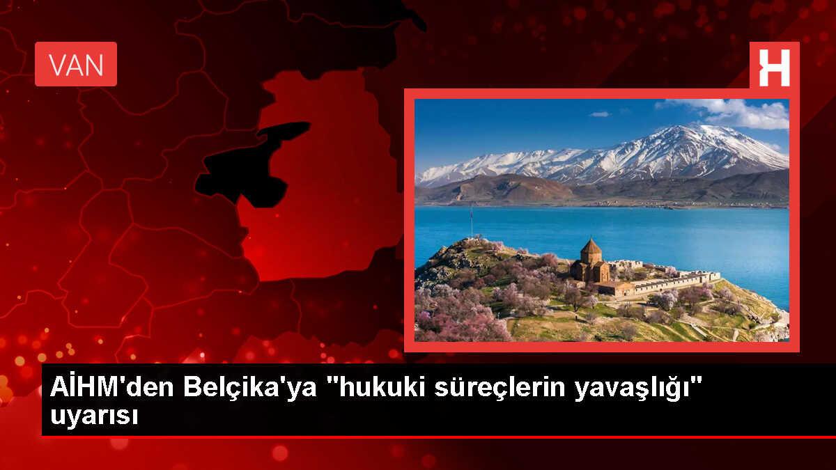 AİHM: Belçika'da hukuk davalarının uzun sürmesi yapısal bir sorun