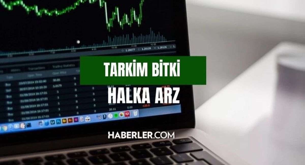 Tarkim Bitki halka arz kaç lot verir? Oransal mı, eşit mi? Ne zaman işlem görecek?