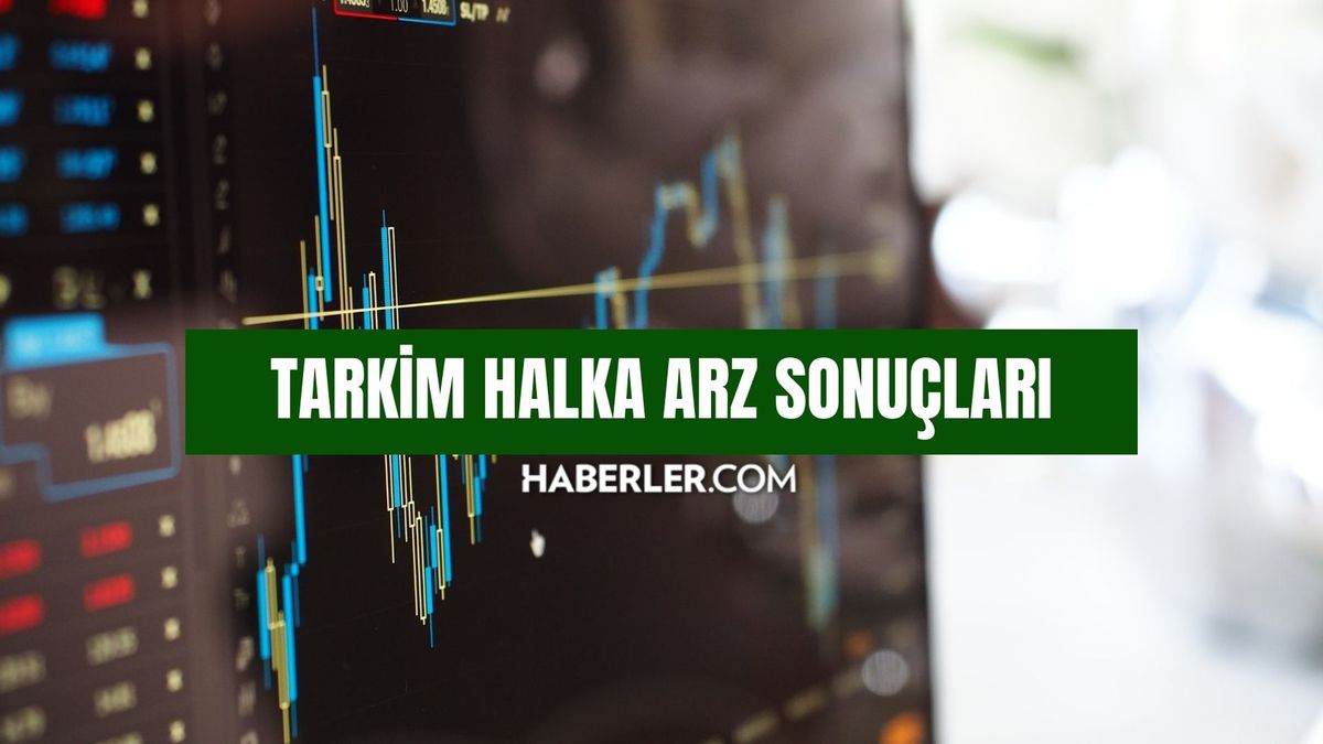 TARKİM ne zaman işlem görecek? TARKİM halka arz sonuçları hangi tarihte açıklanacak?