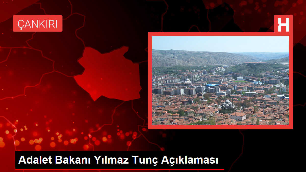 Adalet Bakanı Yılmaz Tunç: 'Başörtüsünü anayasal güvenceye alacak değişikliği inşallah meclisimiz hayata geçirecektir'