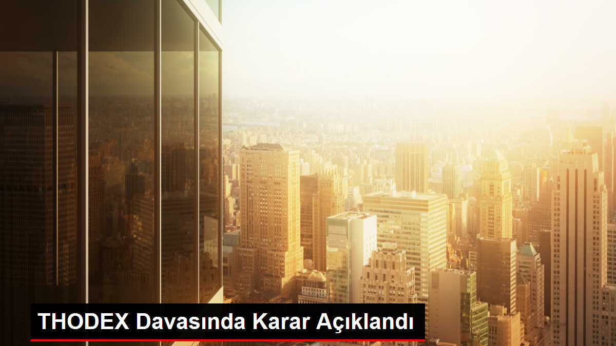 Thodex'in kurucusu 11 bin 196 yıl hapis cezasına çarptırıldı