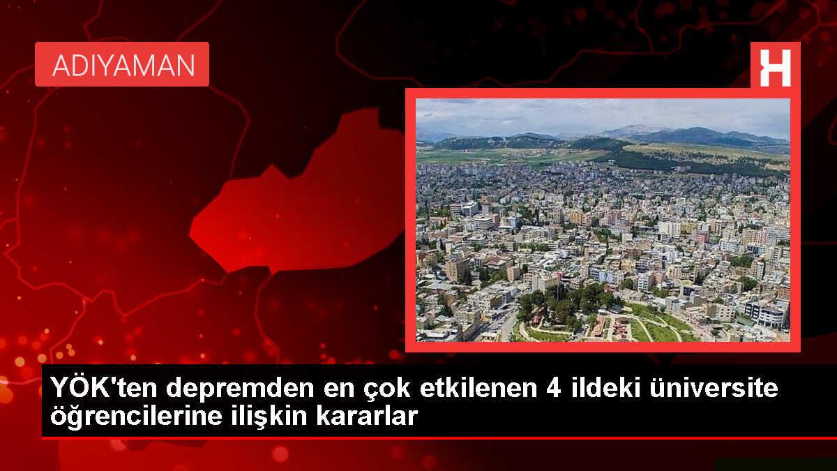 YÖK, depremden etkilenen üniversite öğrencilerine özel öğrencilik hakkı tanıdı