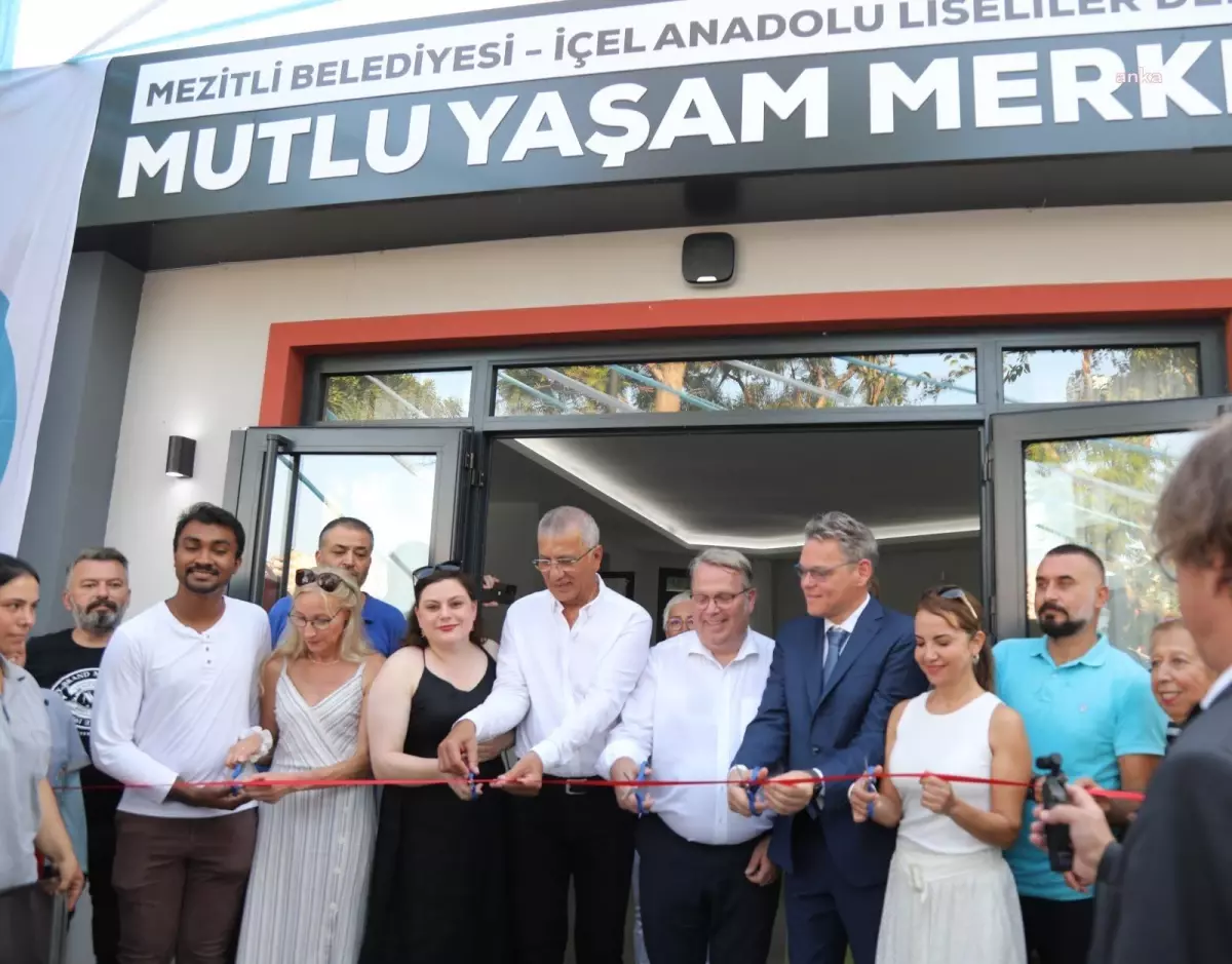 Mezitli Belediyesi - İçel Anadolu Liseliler Derneği Mutlu Yaşam Merkezi Açıldı