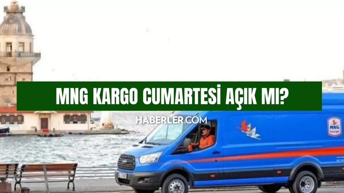 MNG kargo Cumartesi açık mı? MNG kargo Cumartesi saat kaçta açılıyor, saat kaçta kapanıyor?