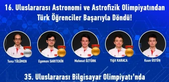Bakan Kaçır, Uluslararası Astronomi ve Astrofizik Olimpiyatı'nda madalya kazanan öğrencileri tebrik etti