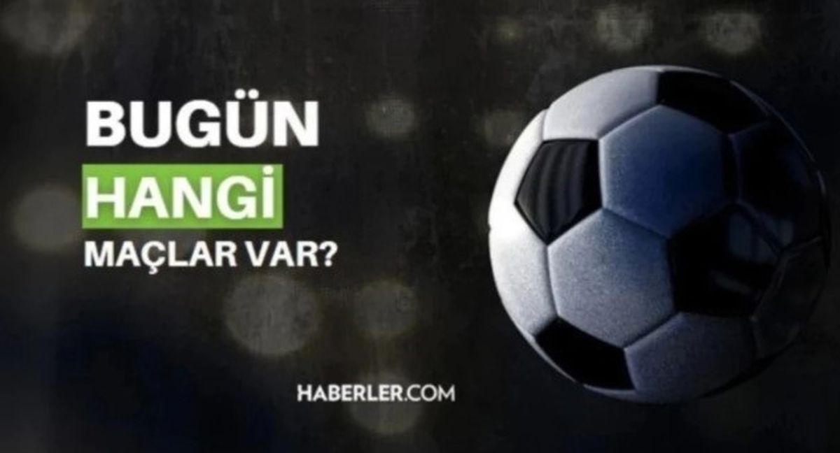 14 EYLÜL BUGÜN HANGİ MAÇLAR VAR? Bugün maç var mı, kimin maçı var 14 Eylül 2023? Bu akşam hangi maçlar var, hangi kanalda?
