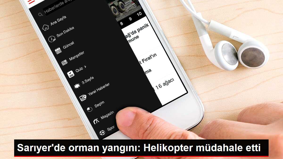 Sarıyer'de orman yangını: Helikopter müdahale etti