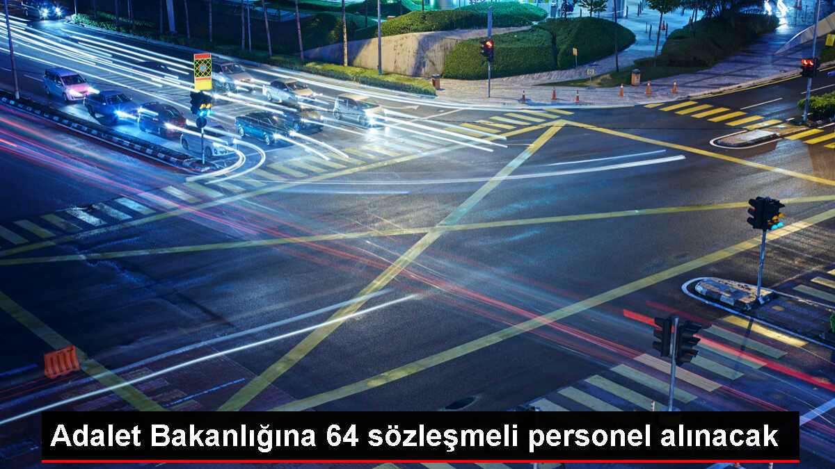 Adalet Bakanlığı, Bilgi İşlem Genel Müdürlüğüne 64 sözleşmeli personel alacak