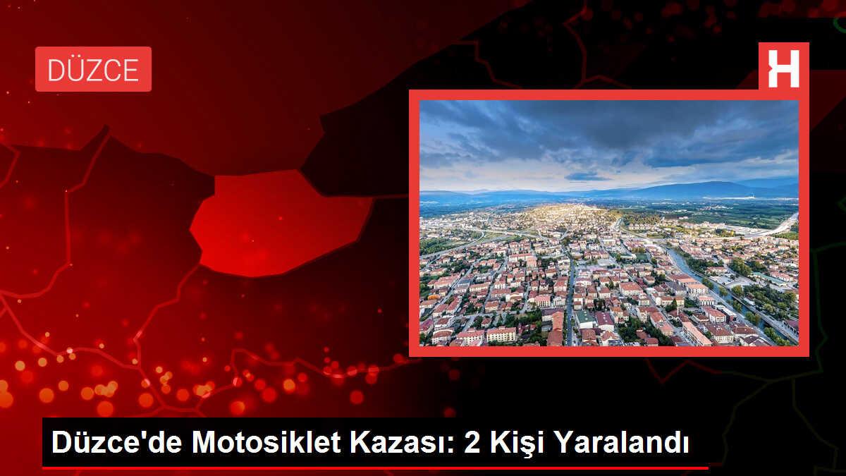 Düzce'de Motosiklet Kazası: 2 Kişi Yaralandı