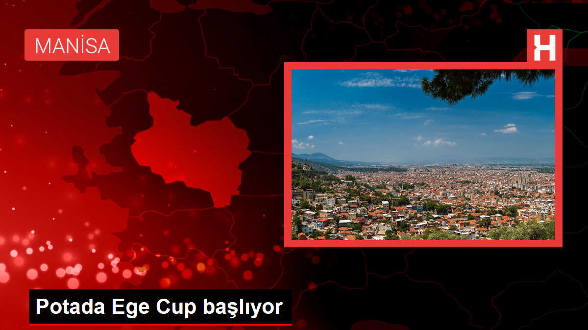 Aliağa Petkimspor ev sahipliğinde Ege Cup 2023 başlıyor