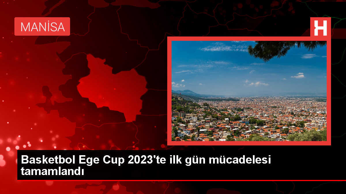 Ege Cup 2023'te İlk Gün Maçları Tamamlandı