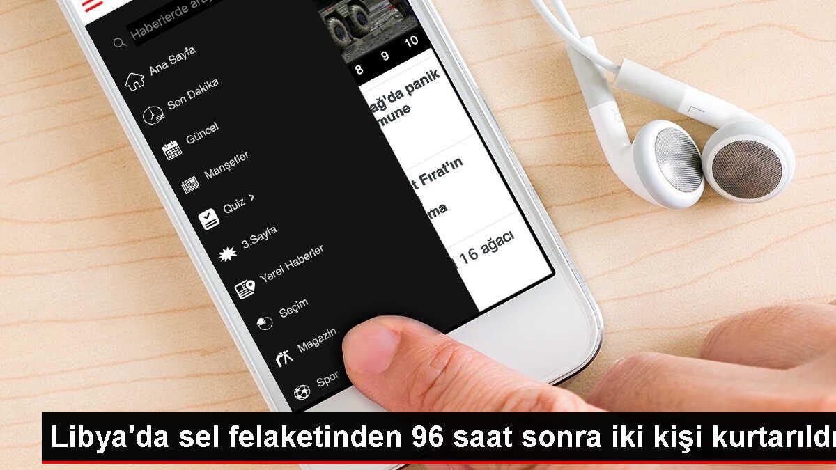 Libya'da sel felaketinden 96 saat sonra iki kişi kurtarıldı