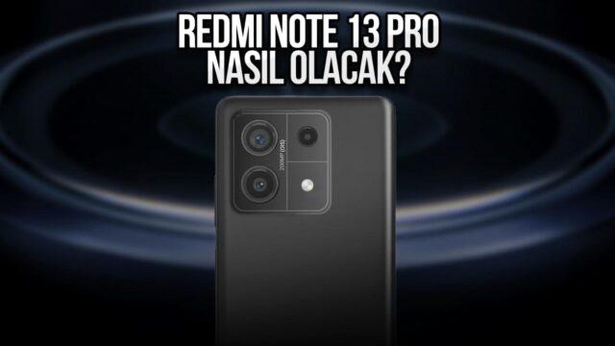 Redmi Note 13 Pro Özellikleri ve Detayları