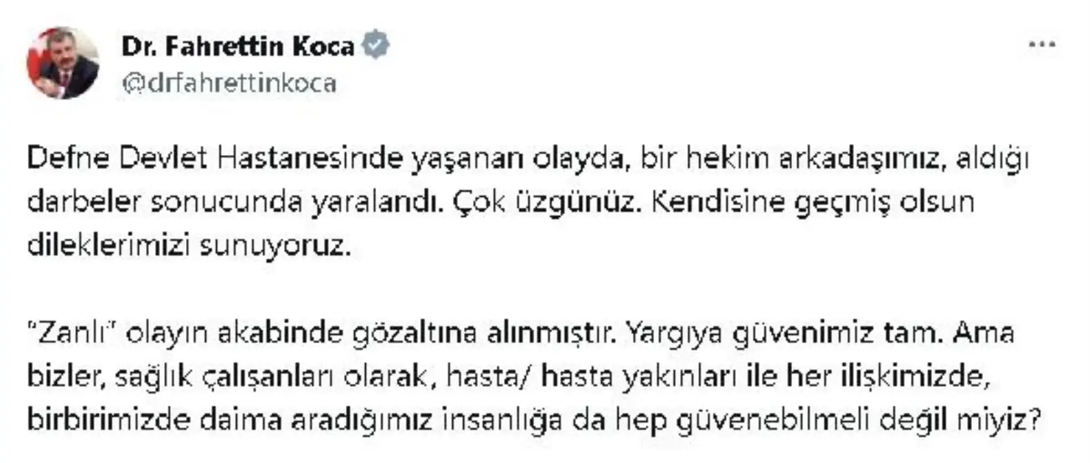 Sağlık Bakanı Koca, bir hekime saldıran zanlının gözaltına alındığını duyurdu