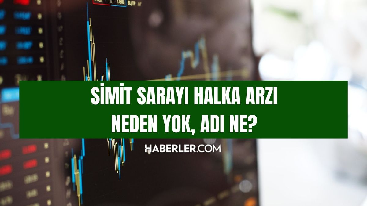 Simit Sarayı halka arz kodu ne? Simit Sarayı halka arzı neden yok, adı ne?